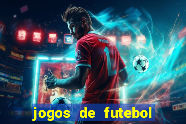 jogos de futebol com dinheiro infinito